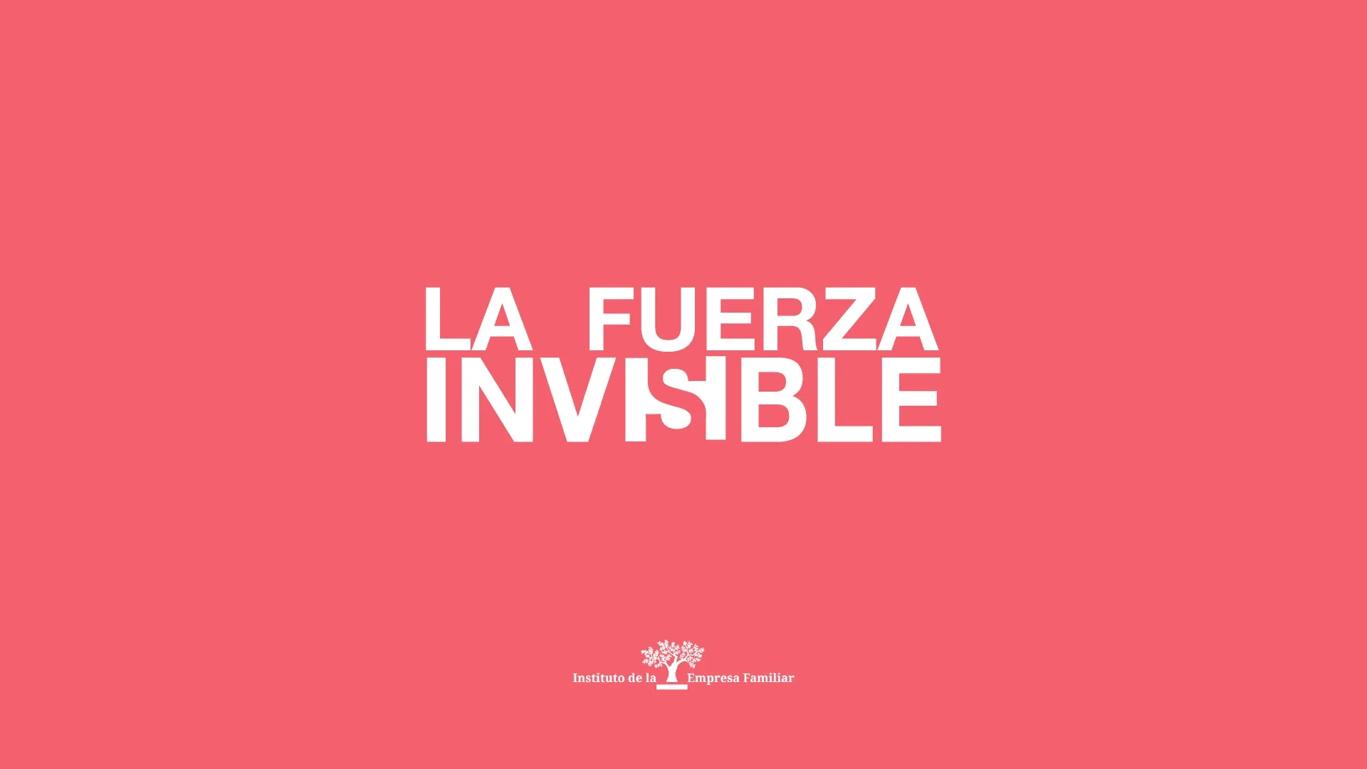 La Fuerza Invisible