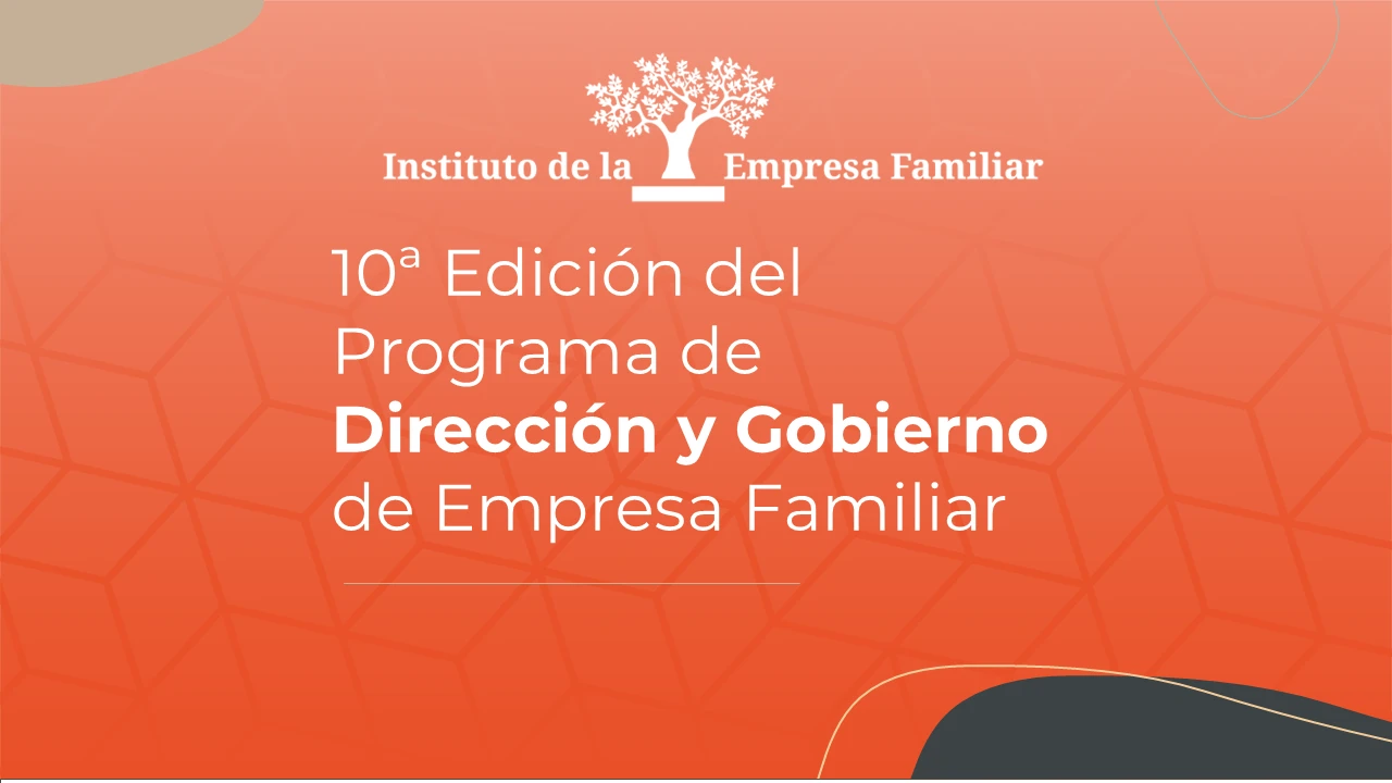 Programa Dirección y Gobierno de Empresa Familiar 2024