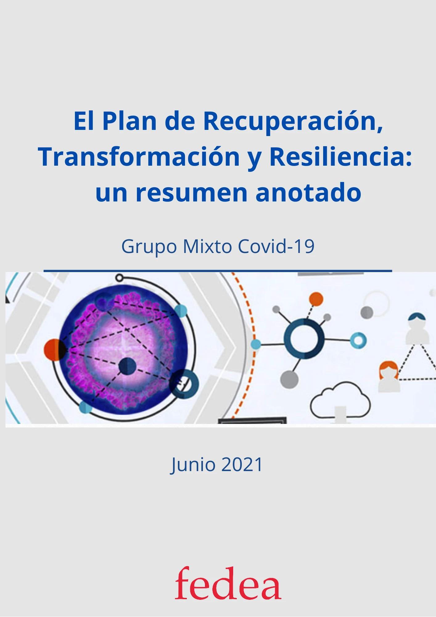 El plan de Recuperación, Transformación y Resilencia: un resumen anotado