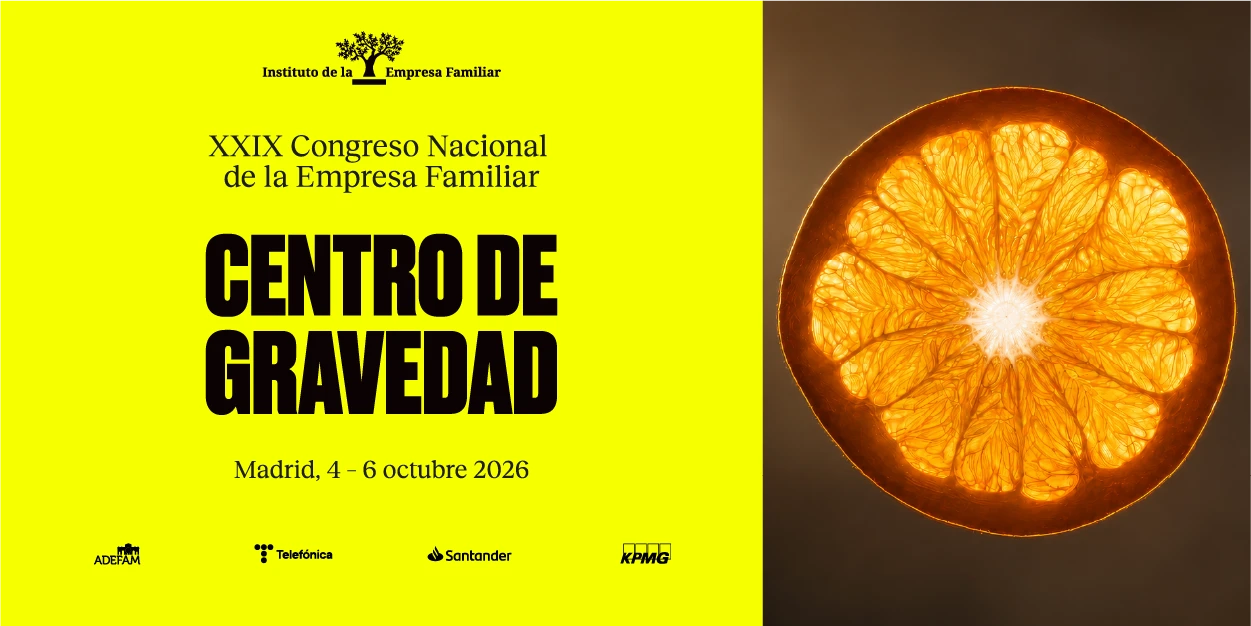 Más de 700 empresarios familiares se reunirán en Madrid en el XXIX Congreso Nacional de la Empresa Familiar bajo el lema “Centro de Gravedad”
