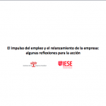 El impulso del empleo y el relanzamiento de la empresa: algunas reflexiones para la acción