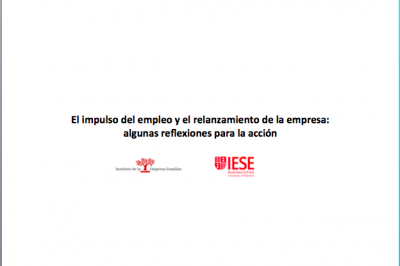 IEF_IESE hoja de ruta para la reactivación del empleo y el relanzamiento de la empresa