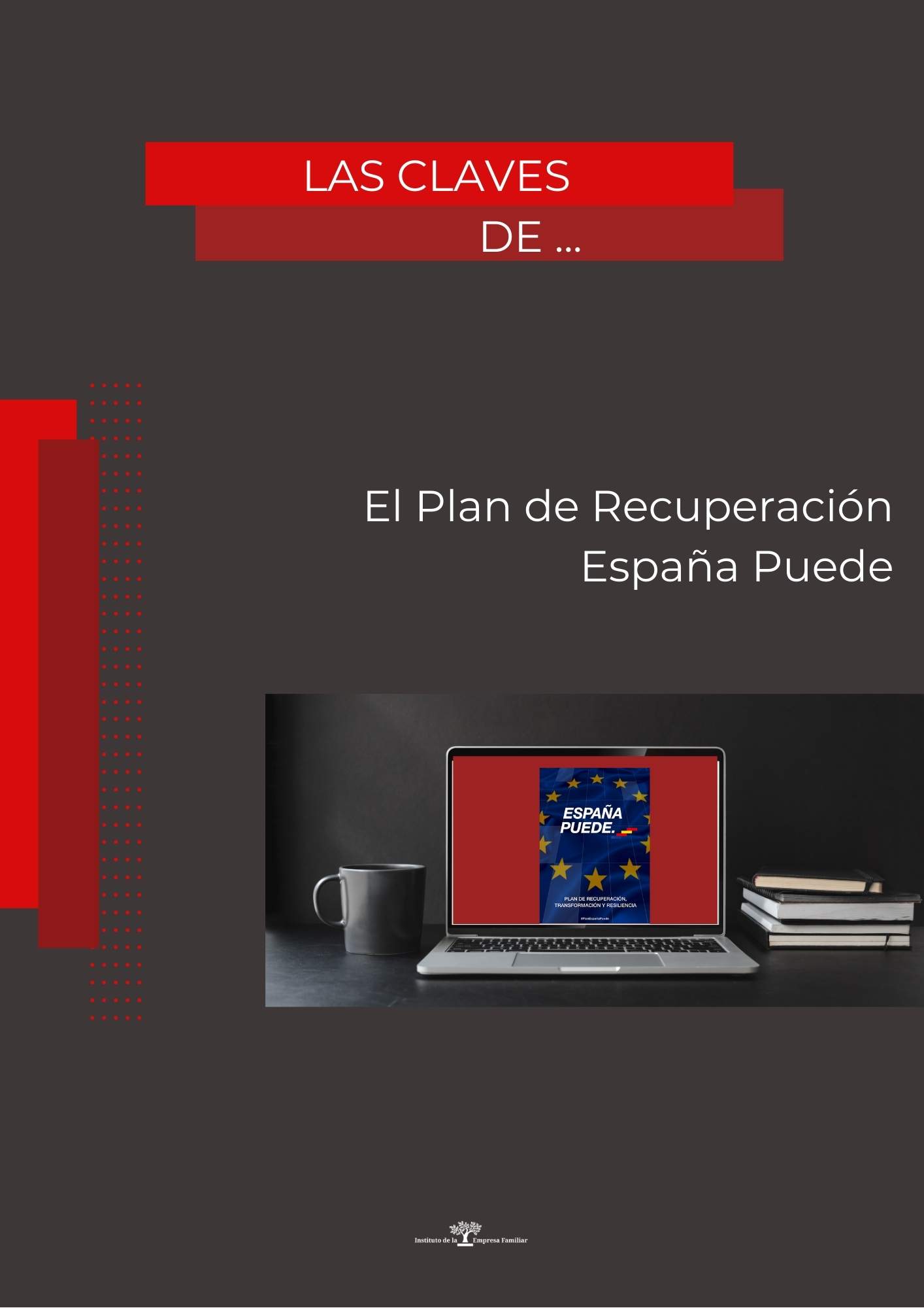 Las claves del Plan de Recuperación: España Puede