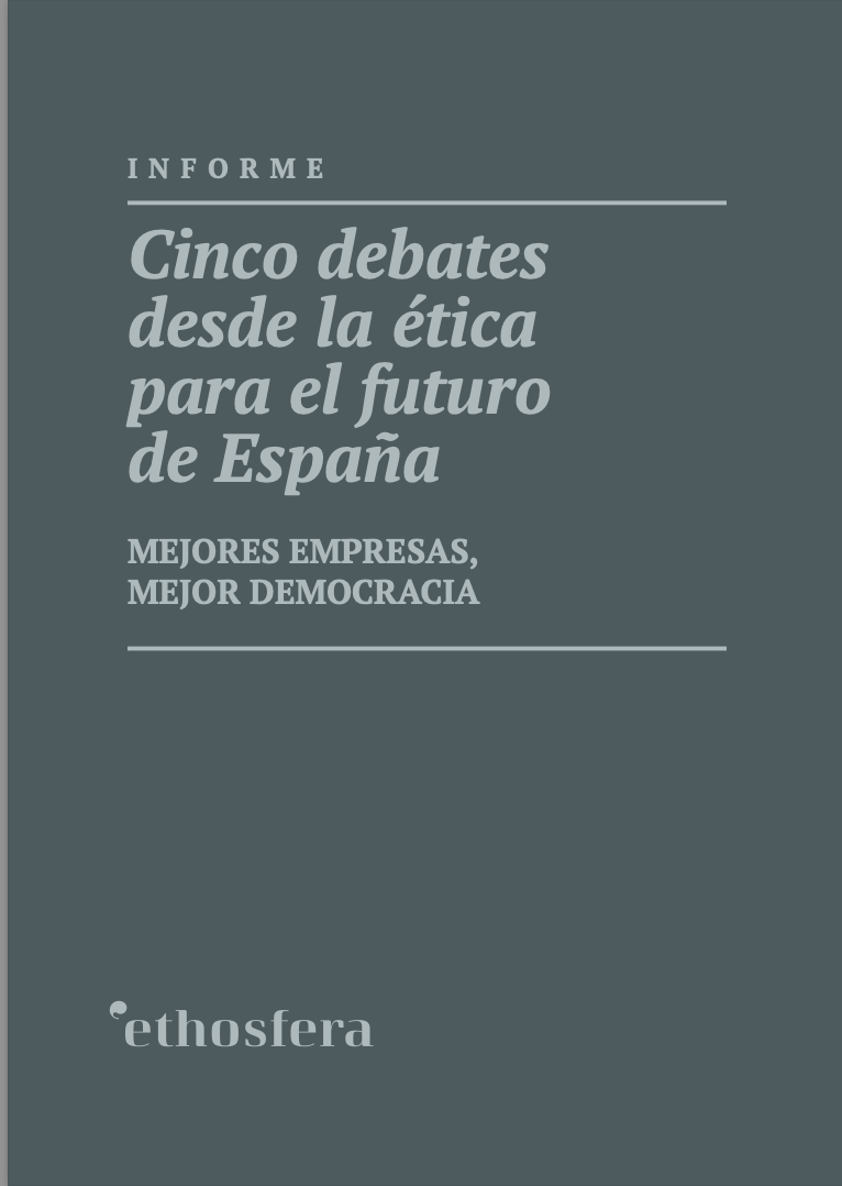 Cinco debates desde la ética para el futuro de España