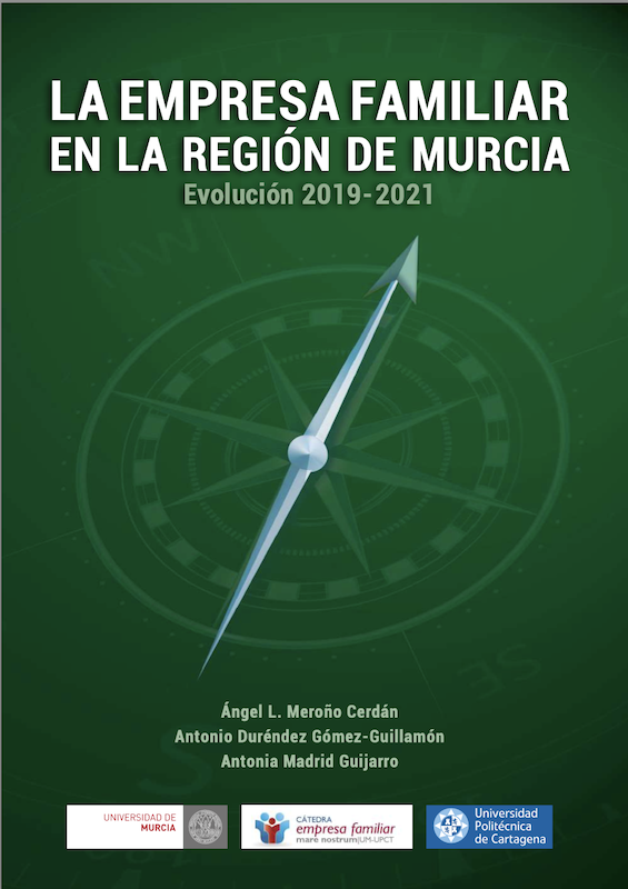 La Empresa Familiar en la región de Murcia. Evolución 2019 -2021