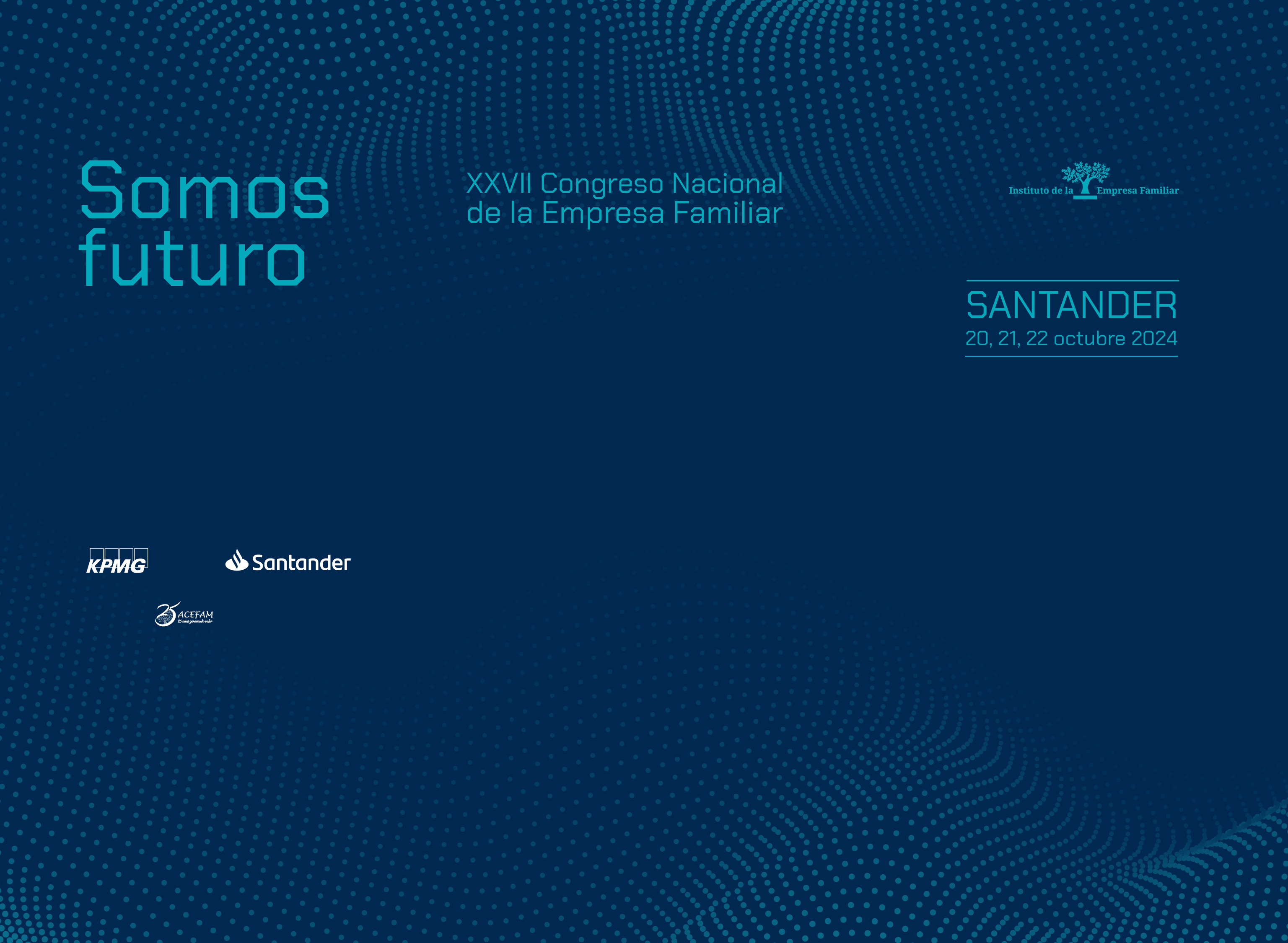 El XXVII Congreso Nacional de la Empresa Familiar reunirá en Santander a los líderes del tejido empresarial bajo el lema “Somos Futuro”